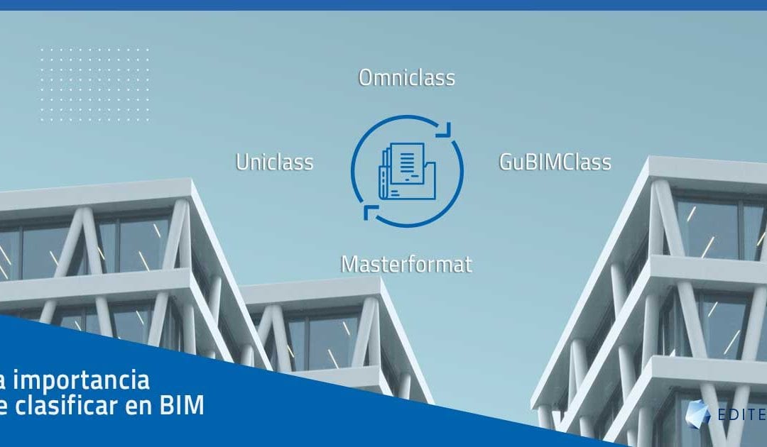 Porque es importante clasificar dentro de la metodología BIM